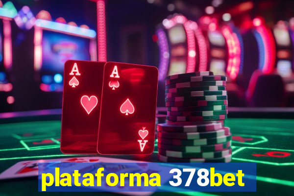 plataforma 378bet